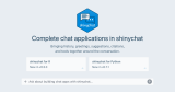 A shinychat chat application greeting: the shinychat hex sticker above a heading reading "Complete chat applications in shinychat", a short introduction, and two suggestion cards — one for shinychat v0.5.0 for R and one for shinychat v0.7.1 for Python.
