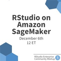 White tile with blue hexes saying RStudio on Amazon SageMaker December 6th at 12ET