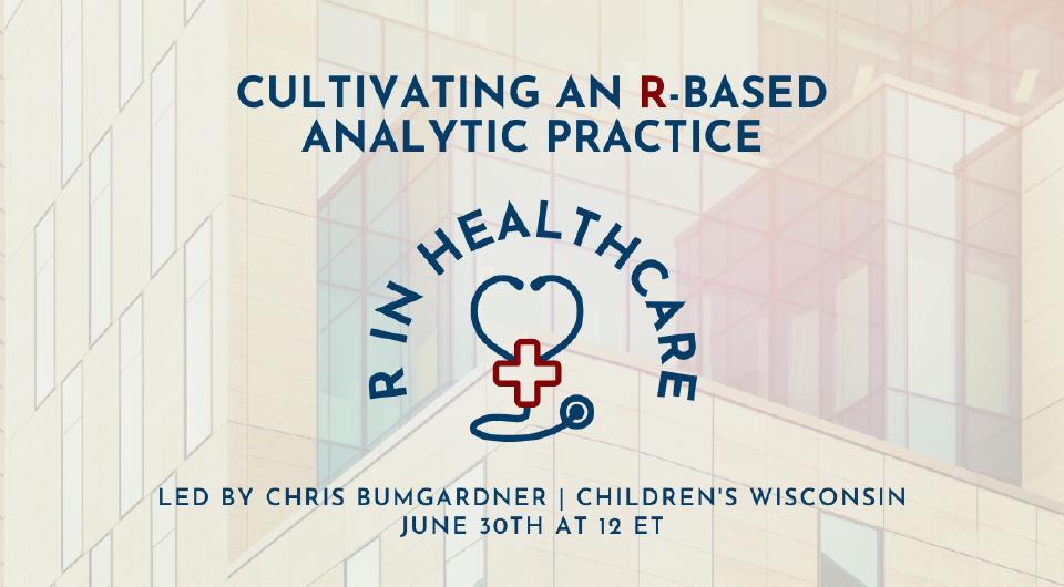 R in Healthcare Meetup Q&A