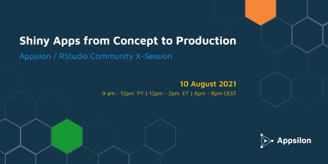 Shiny Apps from Concept to Production - An RStudio Community X-Session with Appsilon