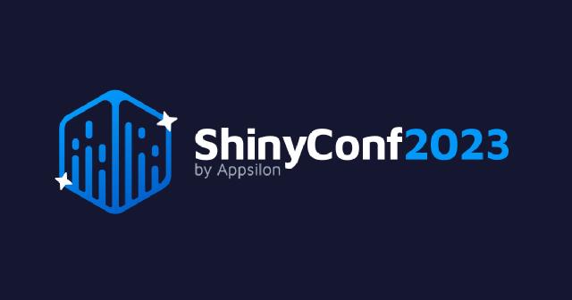Shiny Conf 2023 Recap