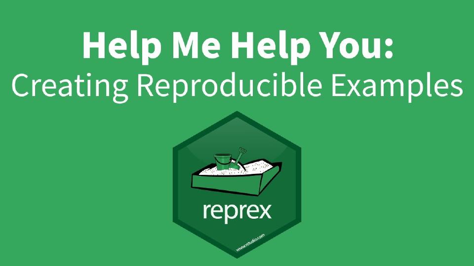 Jenny Bryan | Help me help you: creating reproducible examples | RStudio (2018)