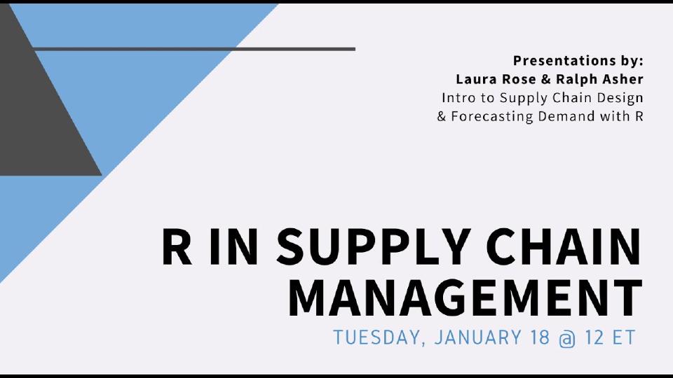 Ralph Asher & Laura Darby Rose | R in Supply Chain Management | RStudio