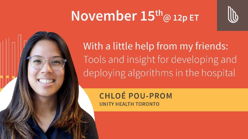 With a little help from my friends: Tools for developing & deploying algorithms in the hospital