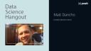 Data Science Hangout | Matt Dancho, Business Science | Why some companies fail at data science