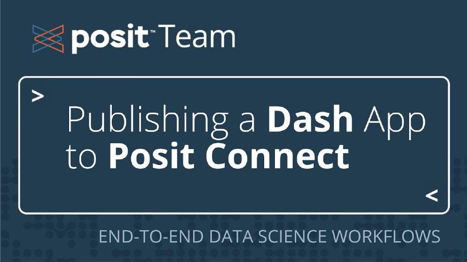 How to deploy a Dash application from VS Code to Posit Connect