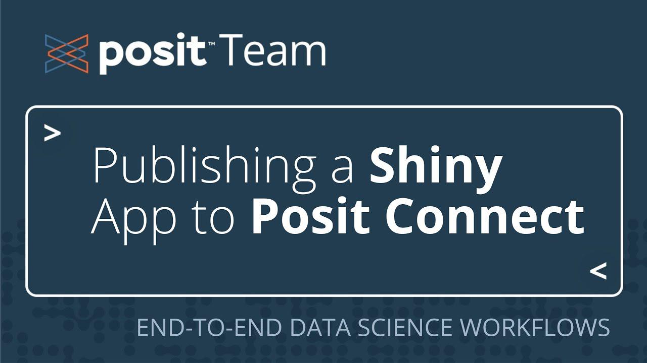 How to deploy a Shiny application using clinical trial data to Posit Connect