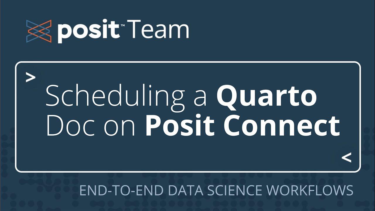 How to schedule a Quarto document on Posit Connect