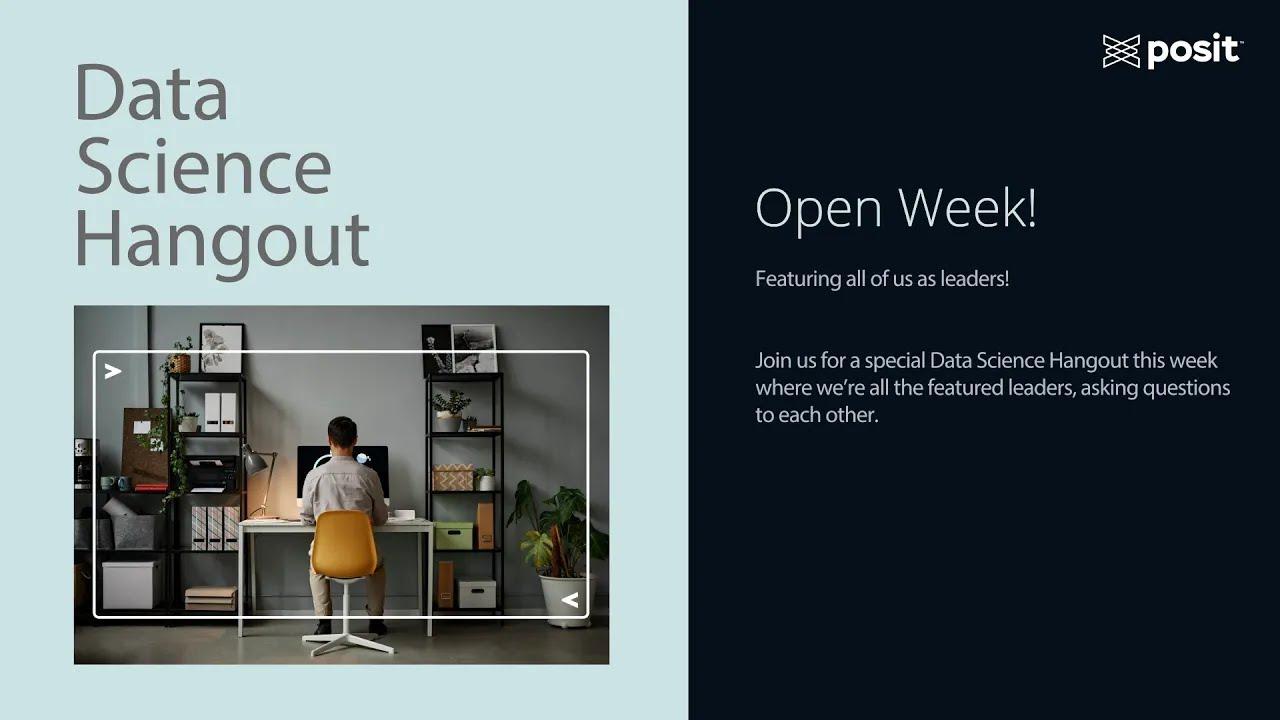 Data Science Hangout featuring all of us!