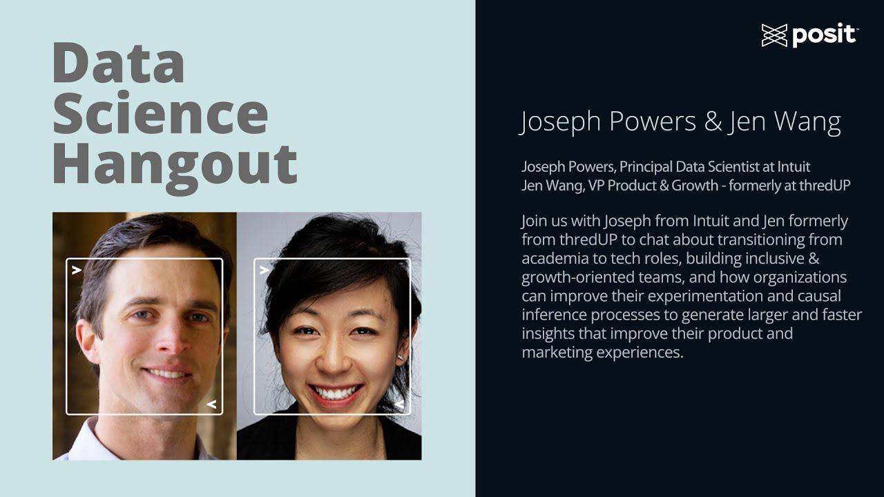 Joseph Powers @ Intuit & Jen Wang | Data Science Hangout