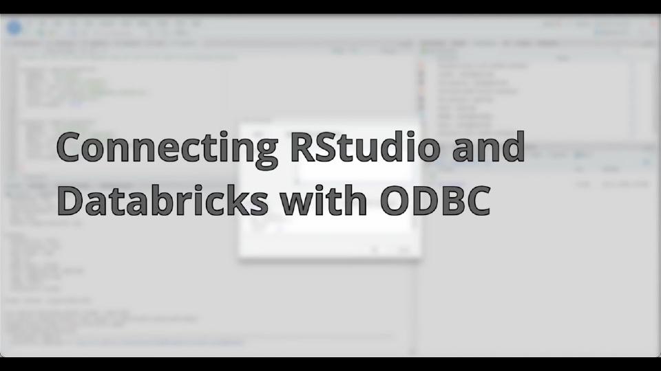 Connecting RStudio and Databricks with ODBC