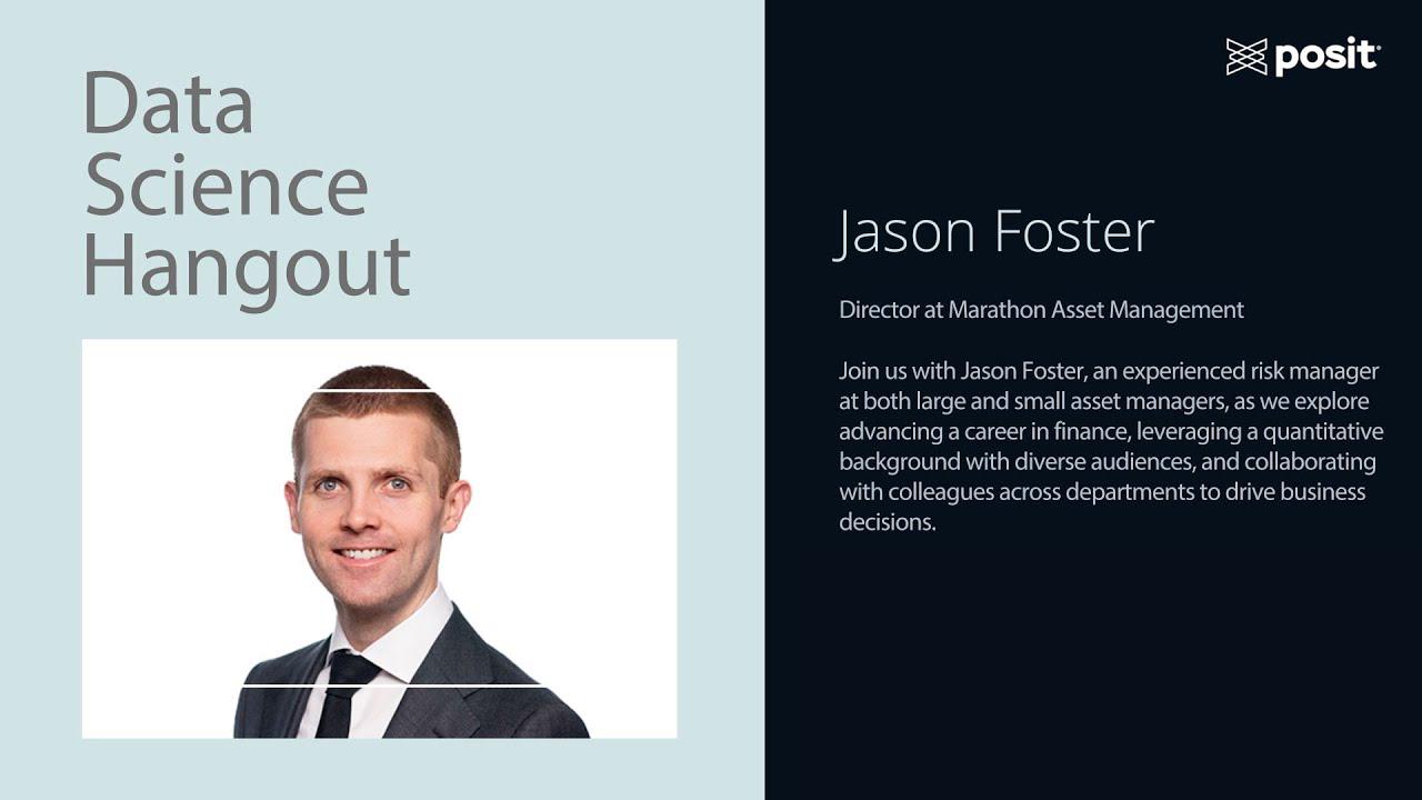 Jason Foster @ Marathon Asset Management | Data Science Hangout