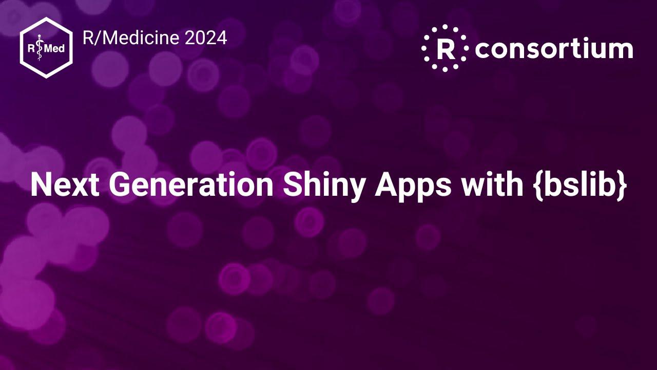 Next Generation Shiny Apps with {bslib}