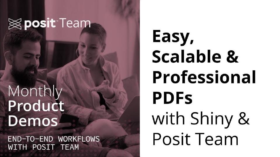 PDF Palooza 🎉 Save time with dynamic PDFs powered by Quarto, Shiny & Posit