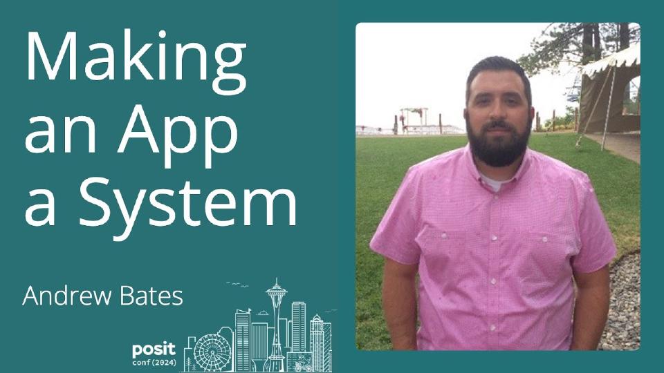 Andrew Bates (replacing Mike Stackhouse) - Making an App a System