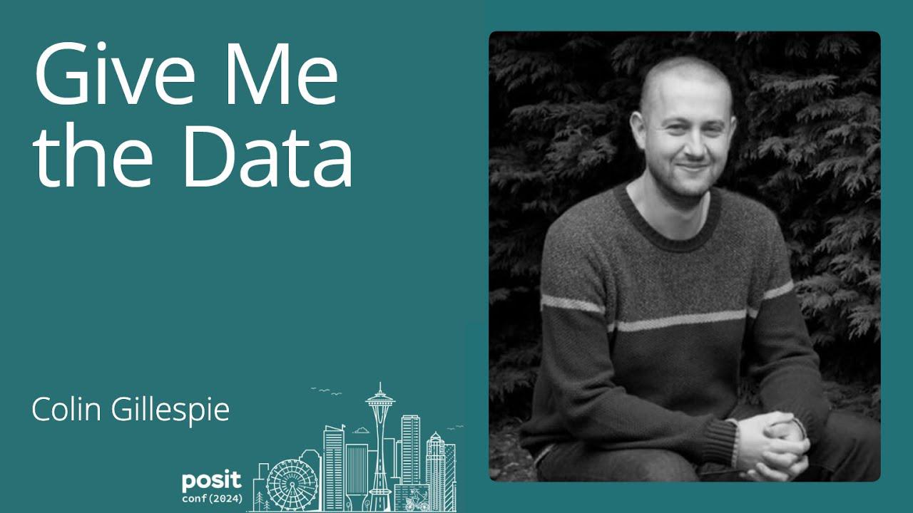 Colin Gillespie - Give me the Data