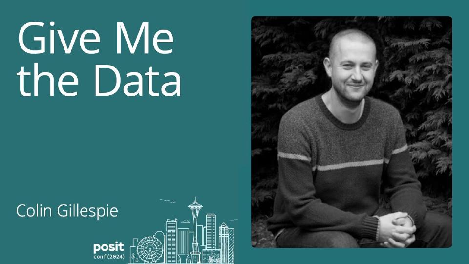 Colin Gillespie - Give me the Data