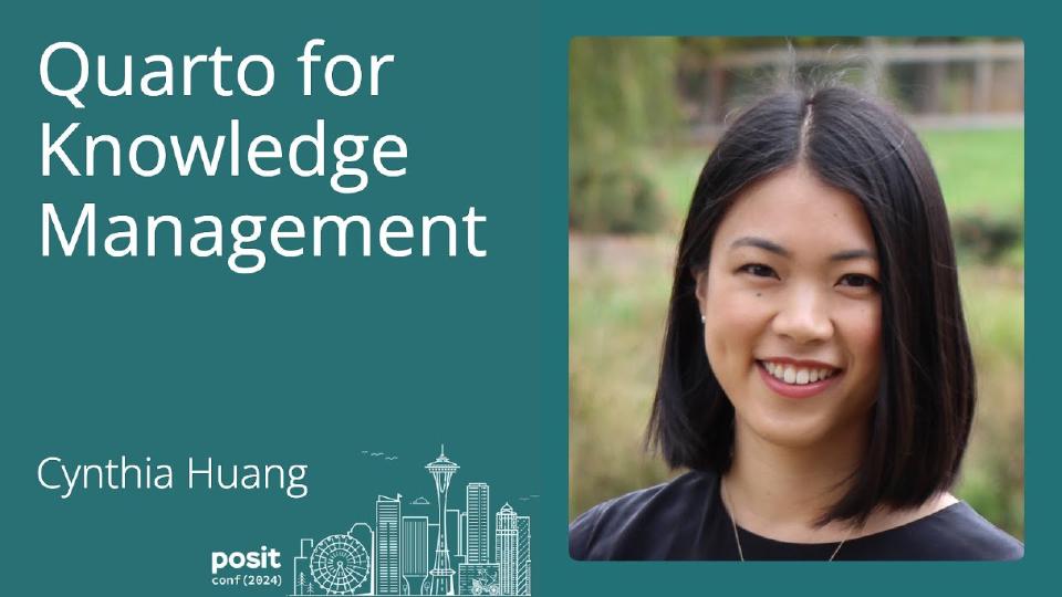 Cynthia Huang - Quarto for Knowledge Management