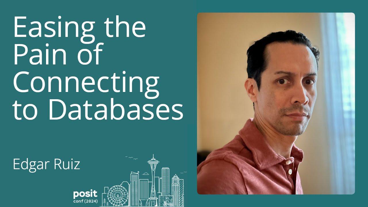 Edgar Ruiz - Easing the pain of connecting to databases