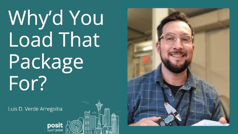 Luis D. Verde Arregoitia - Why’d you load that package for?