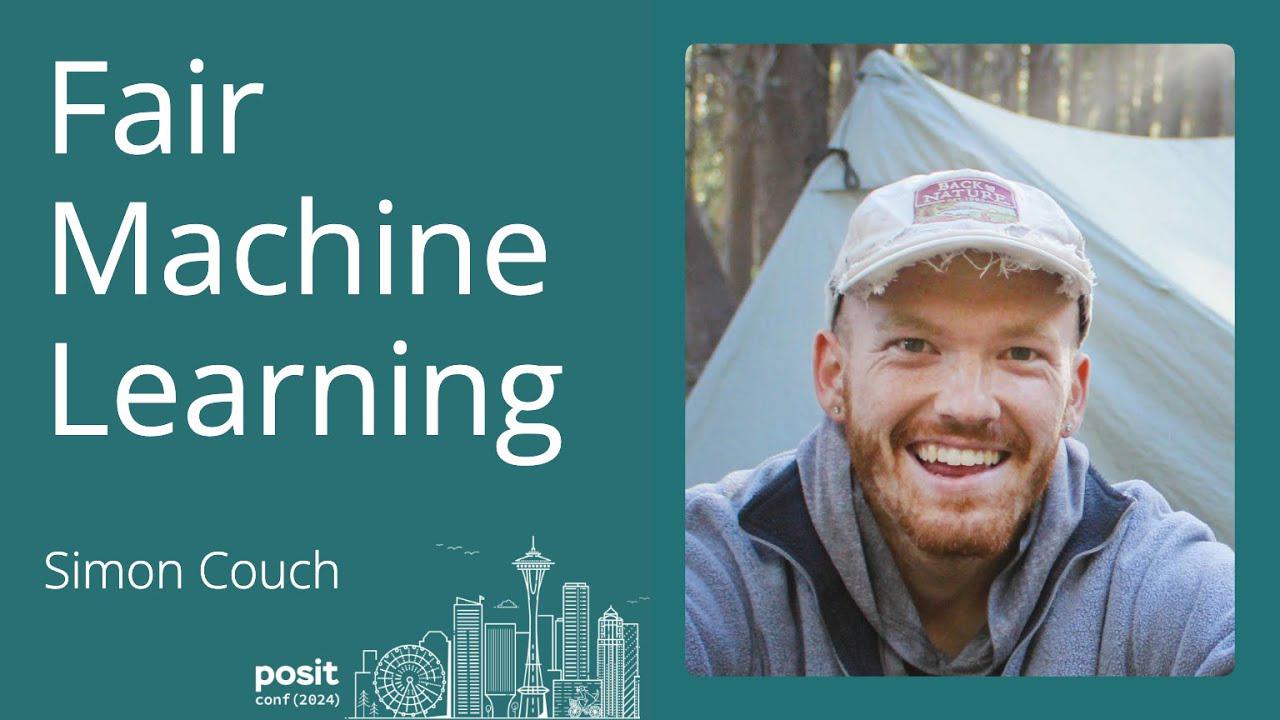 Simon Couch - Fair machine learning