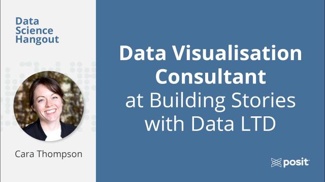 Being a Data Viz Consultant | Cara Thompson | Data Science Hangout