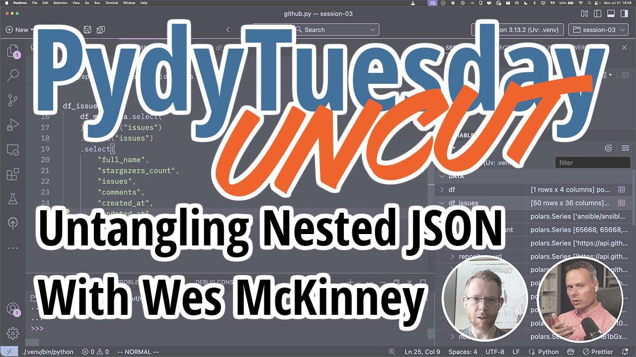 Untangling Nested JSON With Wes McKinney | PydyTuesday #3