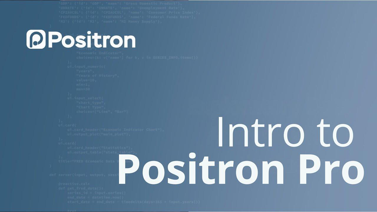 Take Positron to Work with Positron Pro