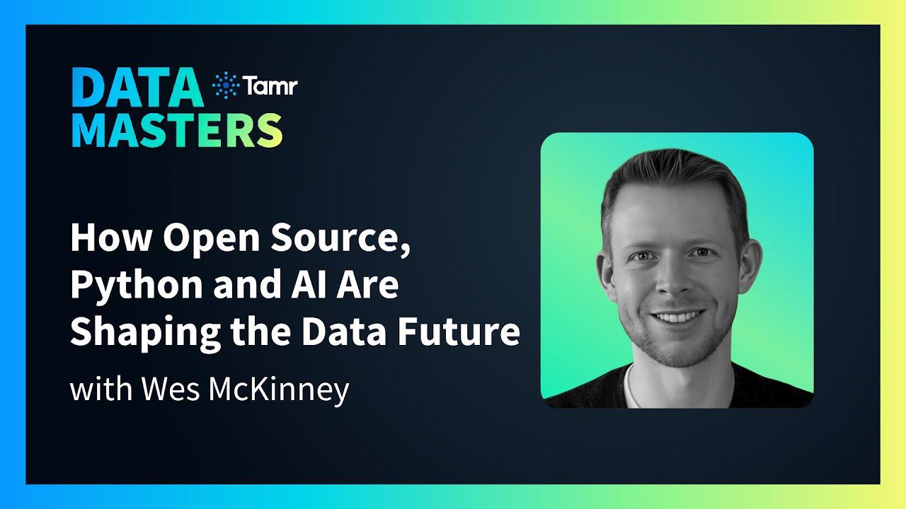 How Open Source, Python and AI Are Shaping the Data Future with Wes McKinney