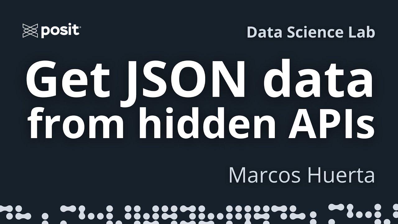 Inspecting websites to find JSON data APIs | Marcos Huerta | Data Science Lab