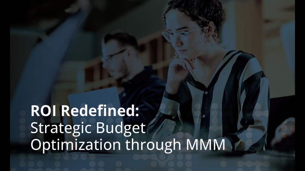 Strategic Budget Optimization through Marketing Mix Modeling (MMM)