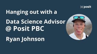 Building Posit Academy, On-Demand Learning for Data Scientists | Ryan Johnson | Data Science Hangout