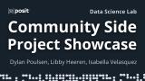 Data Science Side Projects | Dylan Poulsen, Libby Heeren, Isabella Velasquez | Data Science Lab